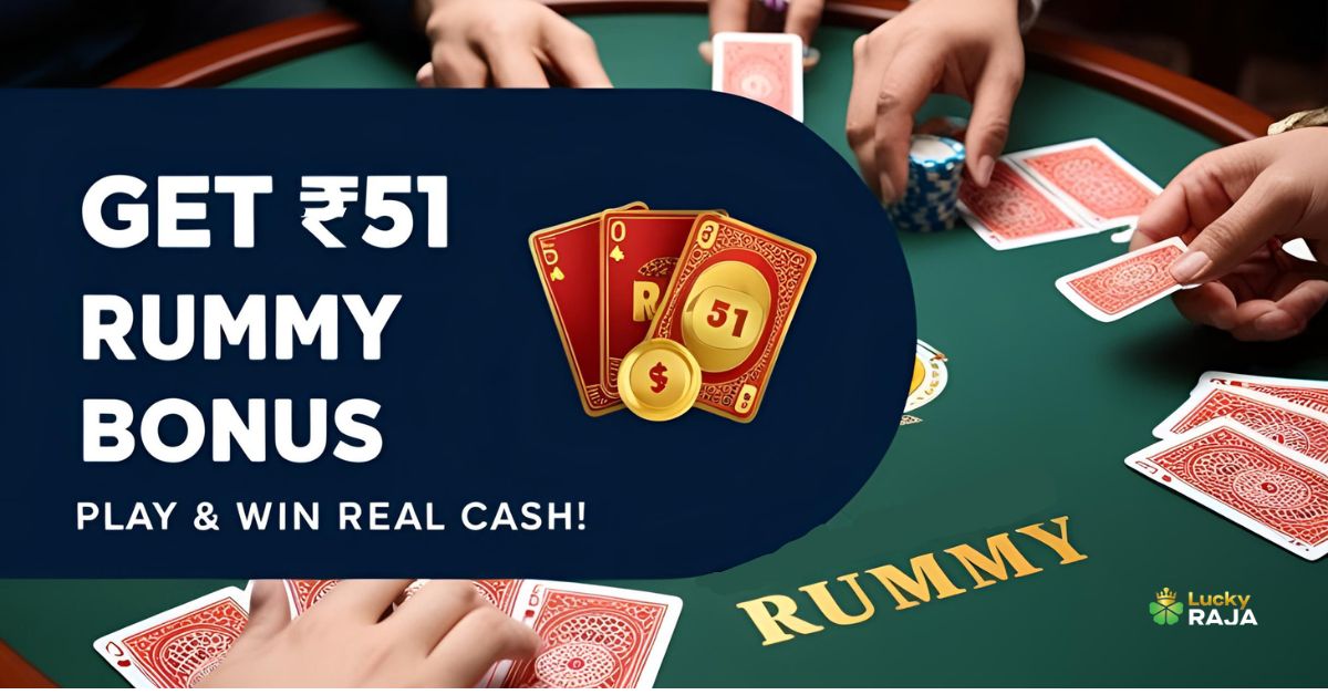 Get ₹51 Rummy Bonus Instantly – Play &amp; Win Real Cash!