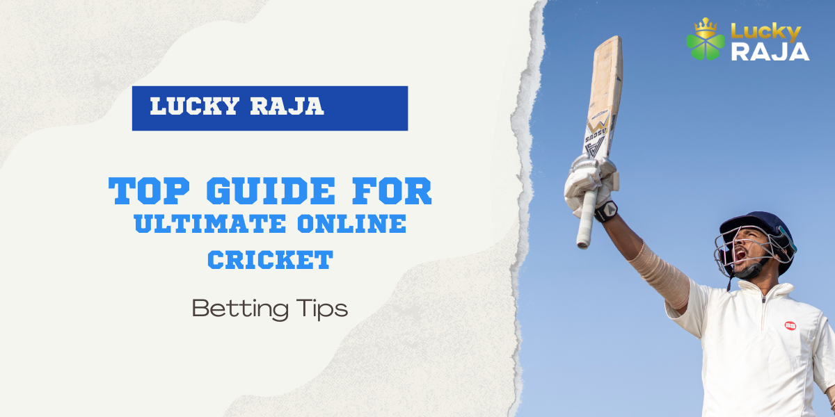 Top Guide for Ultimate Online Cricket Betting Tips