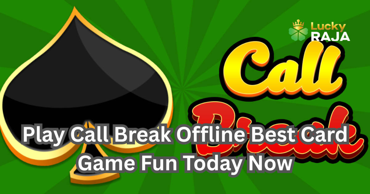 Play Call Break Offline Best Card Game Fun Today Now
