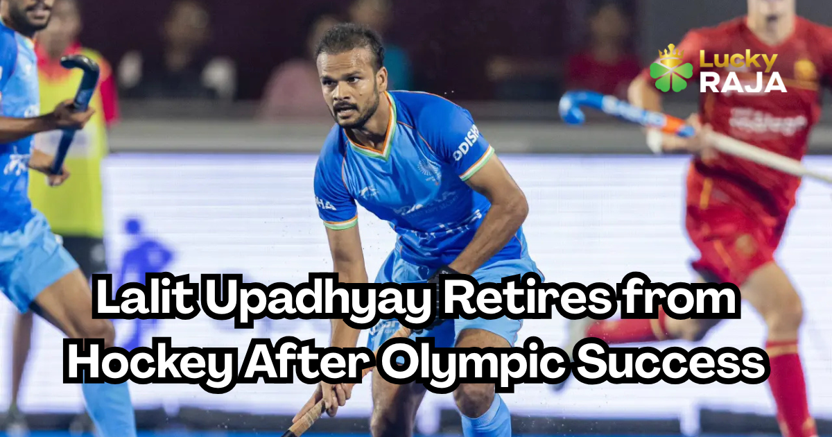 Lalit Upadhyay Retires from Hockey After Olympic Success
