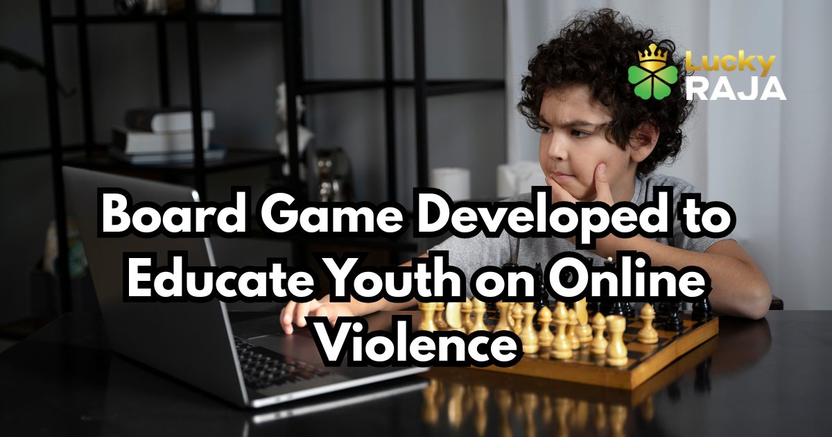 Board Game Developed to Educate Youth on Online Violence