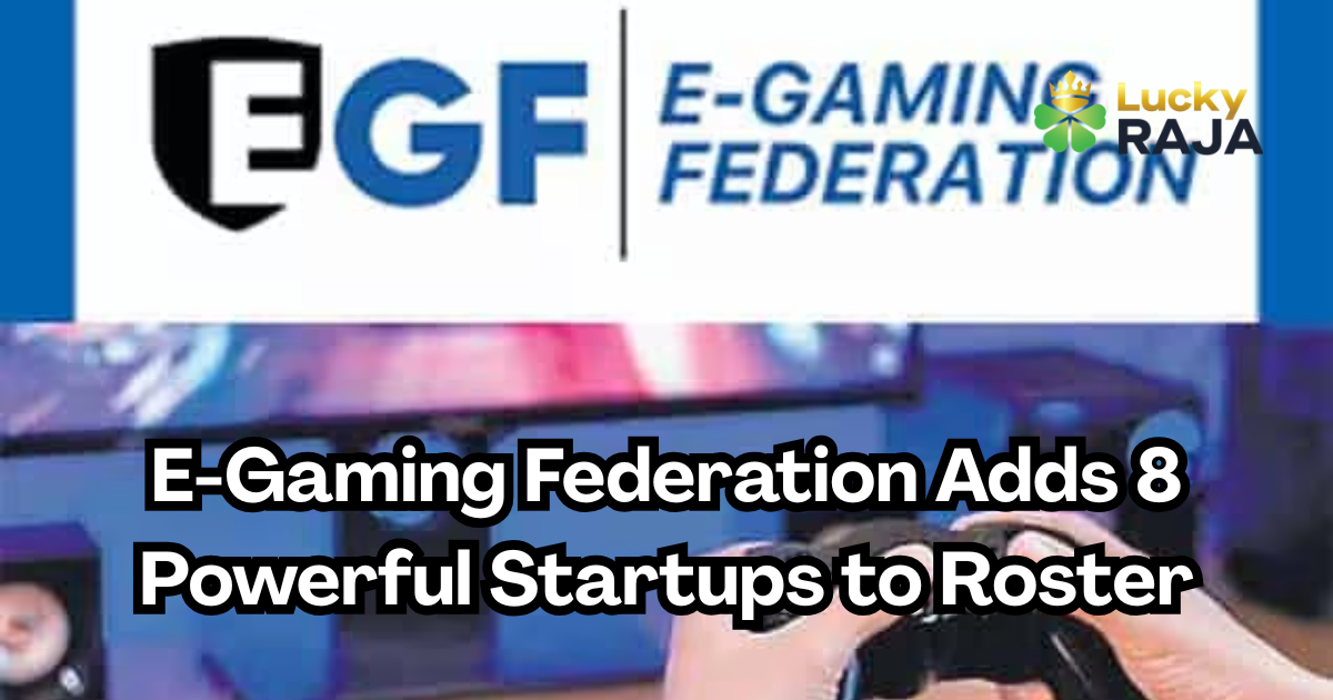 E-Gaming Federation Adds 8 Powerful Startups to Roster