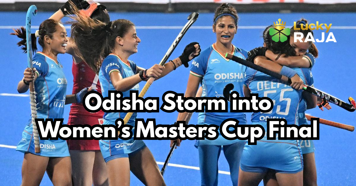 Odisha Storm into Women’s Masters Cup Final