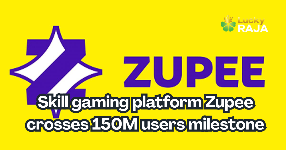 Skill gaming platform Zupee crosses 150M users milestone